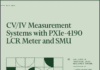 NI White Paper: A Better Way to Take CV/IV Measurements