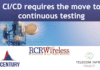 Editorial Webinar: The move to CI/CD requires the move to CT-continuous testing
