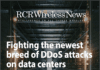 Editorial Report: Fighting the newest breed of DDoS attacks on data centers