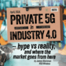 Private 5G in Industry 4.0